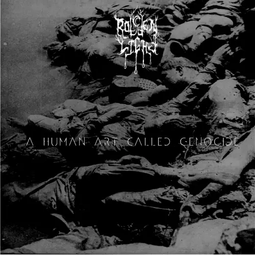 Rotten Light : A Human Art Called Genocide
